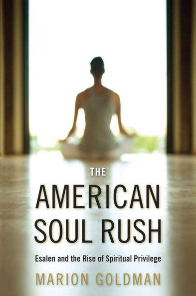 Marion Goldman - The American Soul Rush